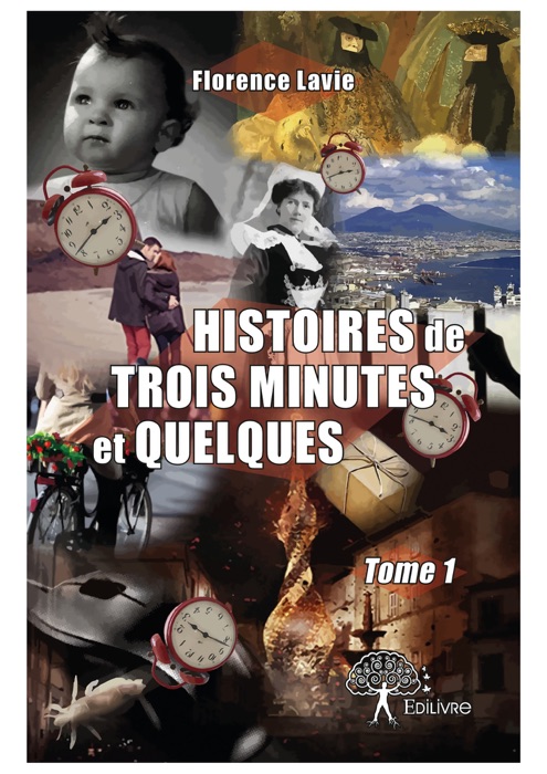 Histoires de trois minutes et quelques Tome 1