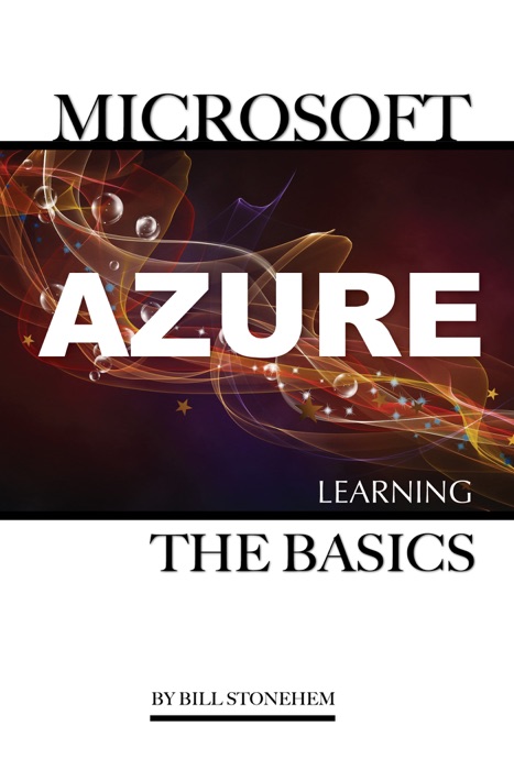 Microsoft Azure: Learning the Basics