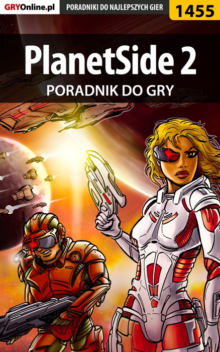 PlanetSide 2 (Poradnik do gry)