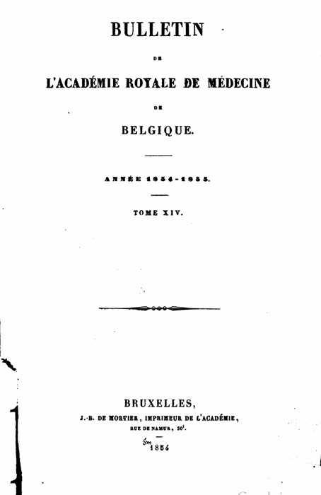 Bulletin de l'Académie royale de médecine de Belgique - Année 1854-1855 - Tome XIV