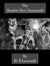 The Shadow Over Innsmouth