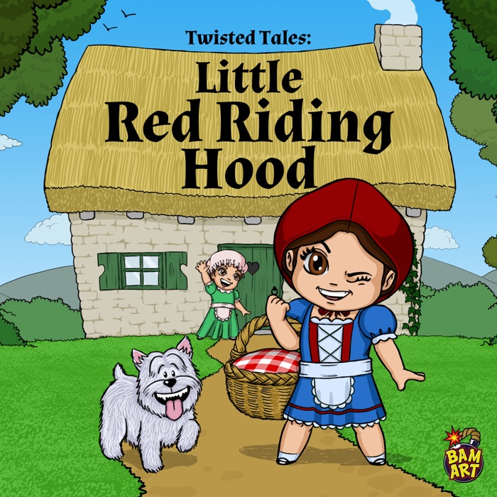 Twisted Tales: Little Red Riding Hood