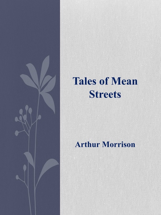 Tales of Mean Streets