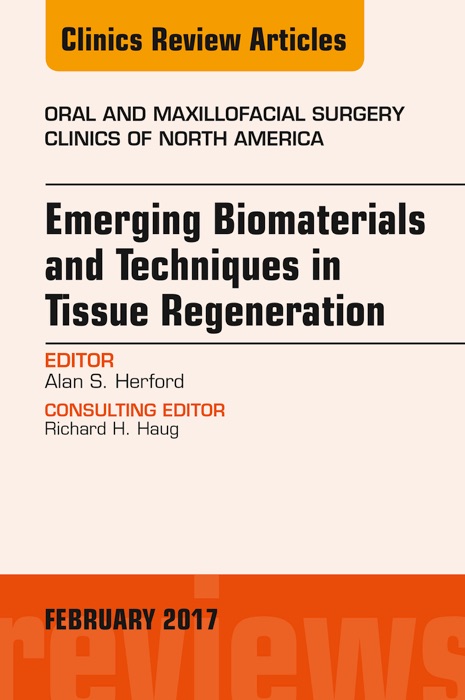 Emerging Biomaterials and Techniques in Tissue Regeneration