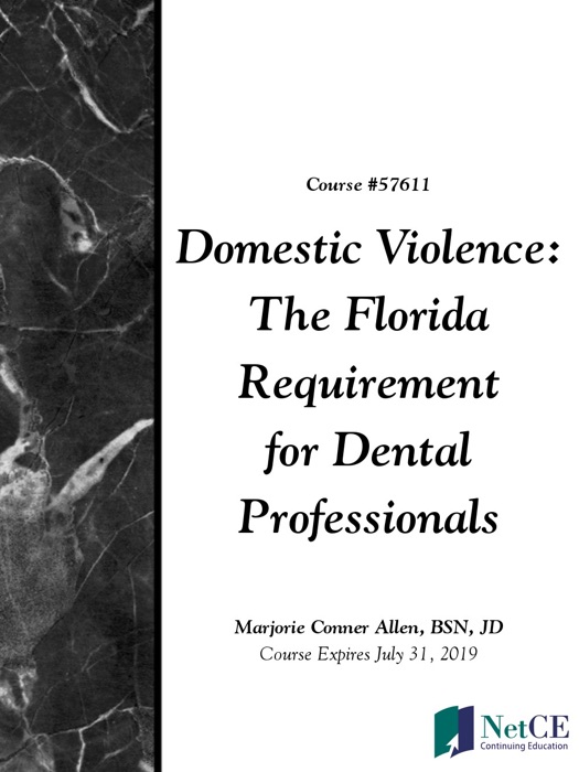 Domestic Violence: The Florida Requirement for Dental Professionals