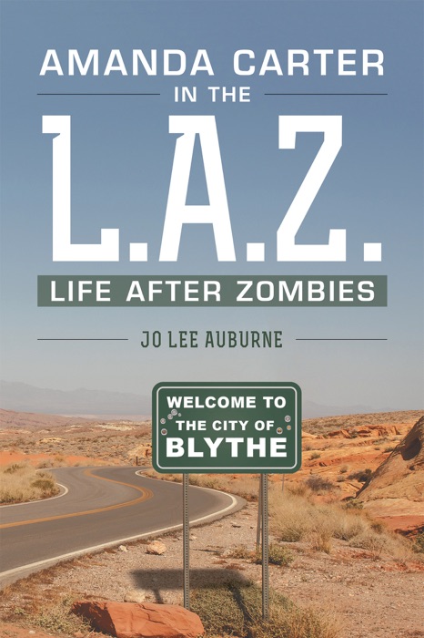 Amanda Carter in the L.A.Z., life after zombies