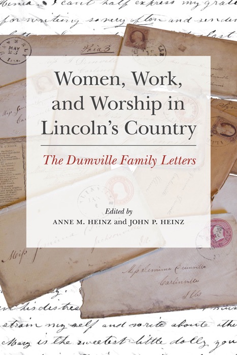 Women, Work, and Worship in Lincoln's Country