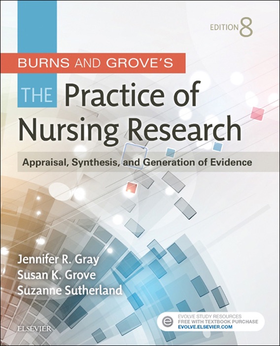 Burns and Grove's the Practice of Nursing Research