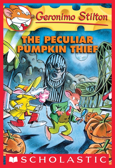 Geronimo Stilton #42: The Peculiar Pumpkin Thief