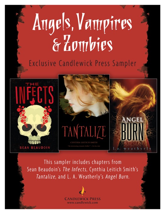 Angels, Vampires, and Zombies: Exclusive Candlewick Press Sampler