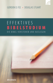 Effektives Bibelstudium - Gordon D. Fee & Douglas Stuart