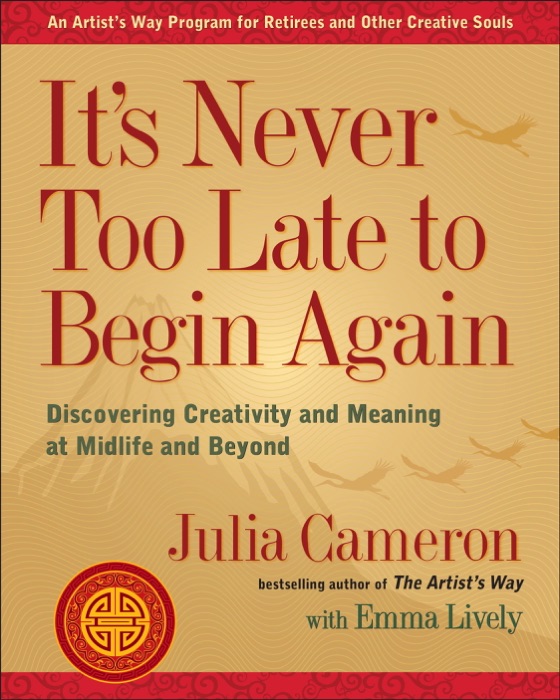 It's Never Too Late to Begin Again