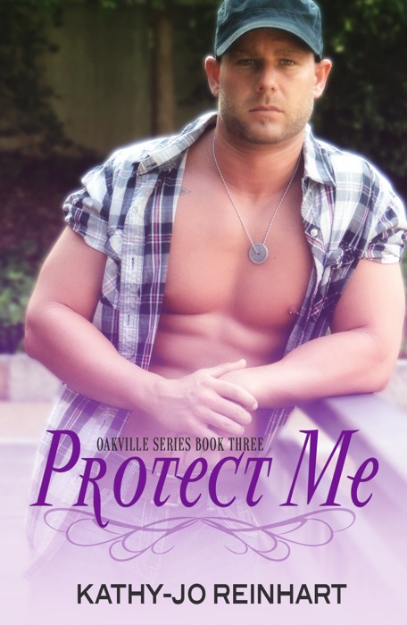 Protect Me (Oakville Series #3)