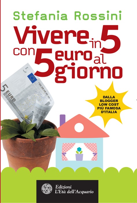 Vivere in 5 con 5 euro al giorno