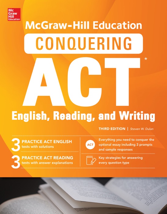 McGraw-Hill Education Conquering ACT English Reading and Writing, Third Edition