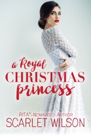 A Royal Christmas Princess - Scarlet Wilson by  Scarlet Wilson PDF Download