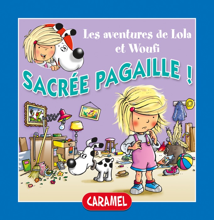 Sacrée pagaille !