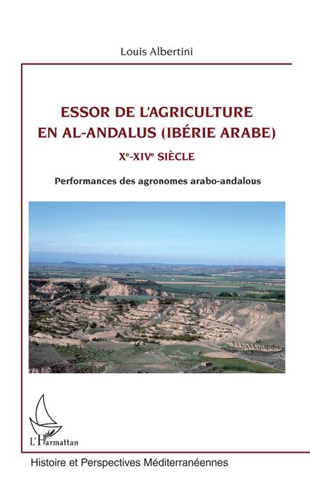 Essor de l’agriculture en al-Andalus (Ibérie arabe) Xe-XIVe siècle