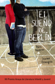 El sueño de Berlín - Ana Alonso & Javier Pelegrín