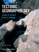 Tectonic Geomorphology - Robert S. Anderson & Douglas W. Burbank