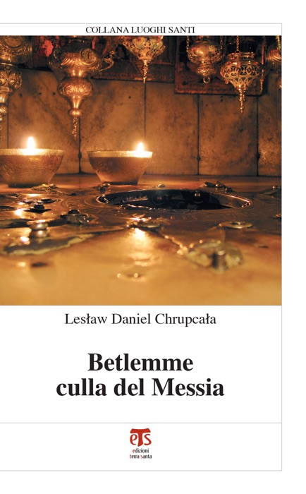 Betlemme culla del Messia