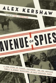 Avenue of Spies - Alex Kershaw