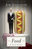 Jim Gaffigan - Food: A Love Story artwork
