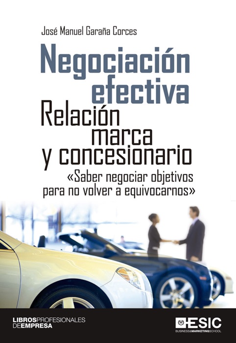 Negociación efectiva. Relación marca y concesionario