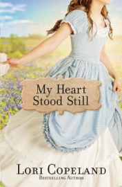 My Heart Stood Still - Lori Copeland by  Lori Copeland PDF Download
