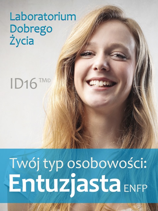 Twój typ osobowości: Entuzjasta (ENFP)