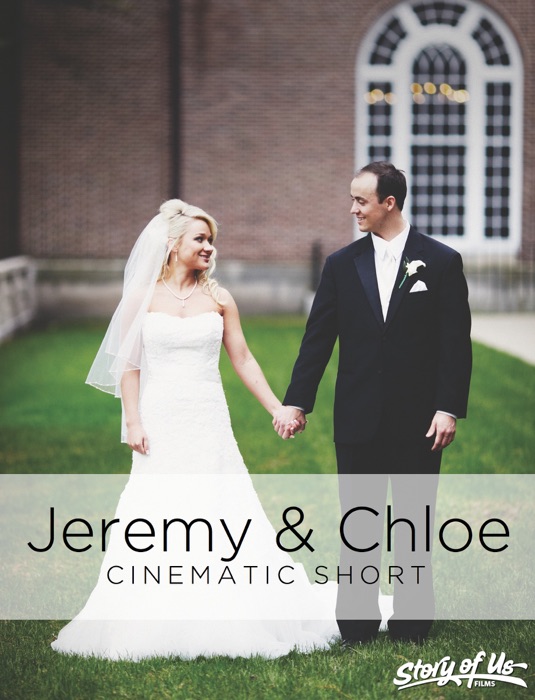 Jeremy & Chloe - Cinematic Short