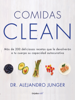 Comidas Clean - Dr. Alejandro Junger