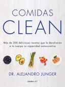 Comidas Clean - Dr. Alejandro Junger
