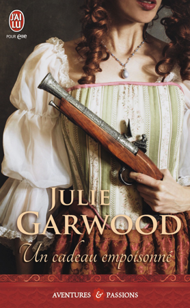Un cadeau empoisonné - Julie Garwood