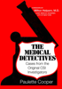 The Medical Detectives: Cases from the Original CSI Investigators - Paulette Cooper Noble