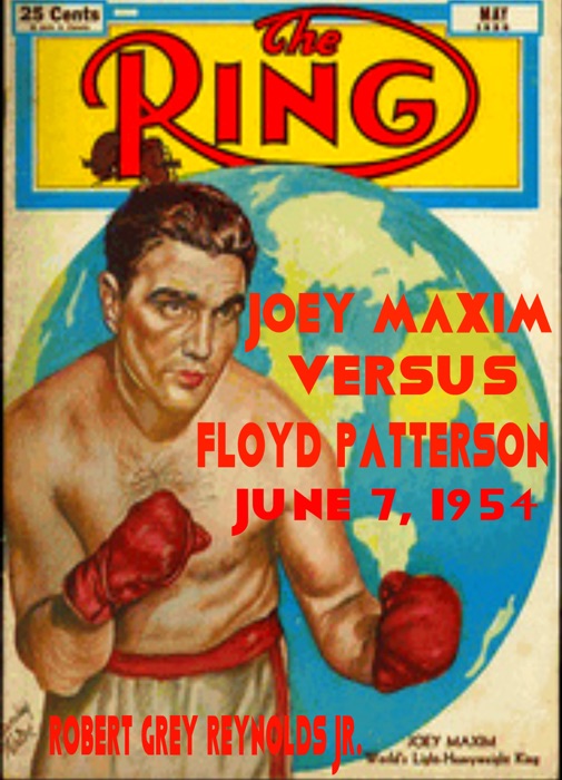 Joey Maxim Versus Floyd Patterson June 7, 1954