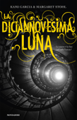 La diciannovesima luna - Kami Garcia