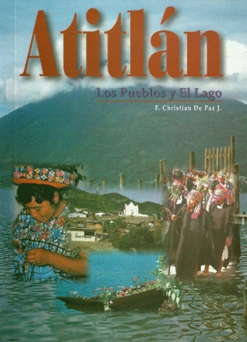 Atitlán - Los pueblos y el lago