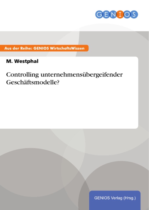 Controlling unternehmensübergeifender Geschäftsmodelle?