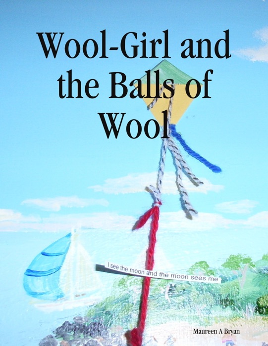 Wool-Girl and the Balls of Wool