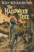 The Halloween Tree - Ray Bradbury & Gris Grimly