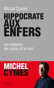 Hippocrate aux enfers - Michel Cymes