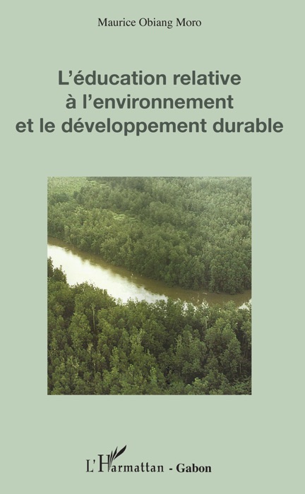 L’éducation relative à l’environnement et le développement durable