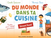 Du monde dans ta cuisine - Street food