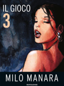 Il gioco 3 - Milo Manara