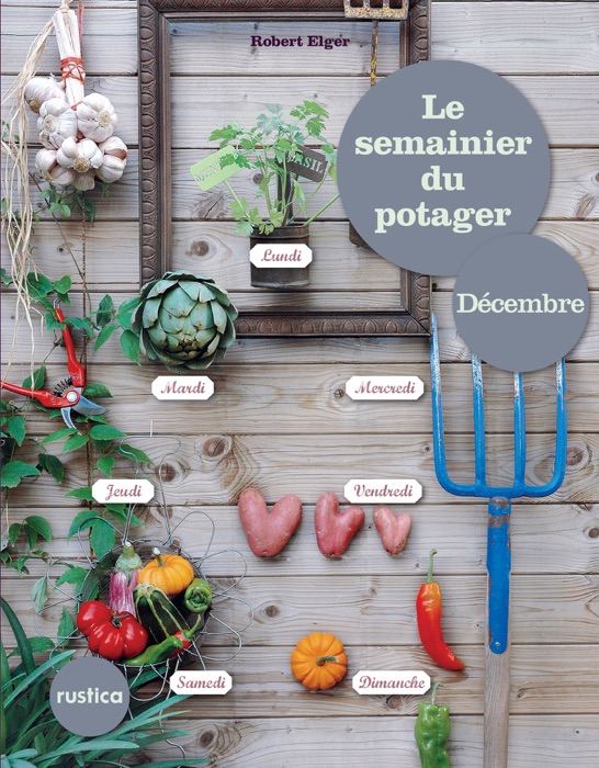 Le semainier du Potager - Décembre