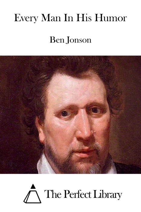 Every Man In His Humor