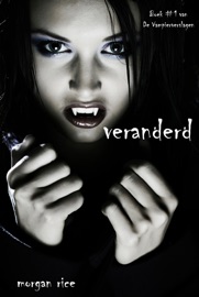 Veranderd (Boek #1 van De Vampierverslagen)