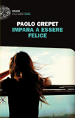 Impara a essere felice - Paolo Crepet