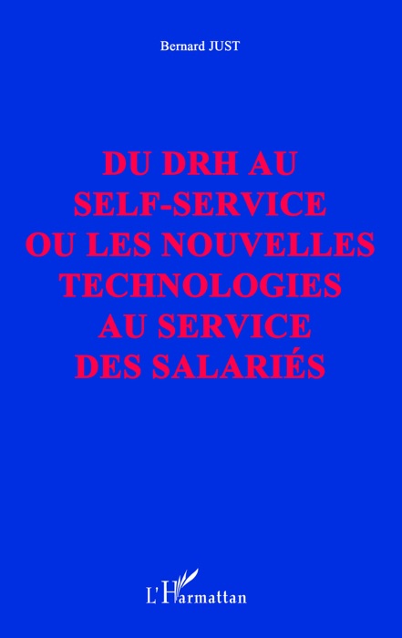 Du DRH au Self-service ou les nouvelles technologies au service des salariés